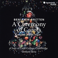 Choir Of Clare College Cambridge Gr Britten A Ceremony Of Carols