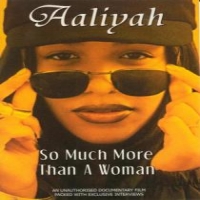 Aaliyah So Much More Than A Woman