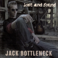 Bottleneck, Jack Lost And Found
