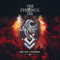 Phoenix Exp. Rise Like A Phoenix
