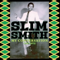 Smith, Slim My Conversation