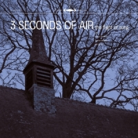 Three Seconds Of Air The Flight Of Song