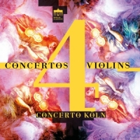 Concerto Koln Concertos 4 Violins