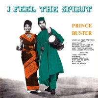 Prince Buster I Feel The Spirit