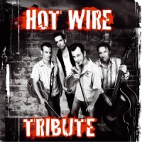 Hot Wire Tribute