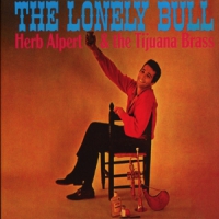 Herb Alpert & The Tijuana Bras Lonely Bull