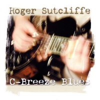 Sutcliffe, Roger C-breeze Blues