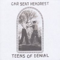 Car Seat Headrest Teens Of Denial