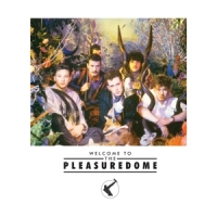 Frankie Goes To Hollywood Welcome To The Pleasuredome