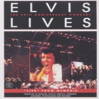 Presley, Elvis Elvis Lives  The 25th Anniversary C