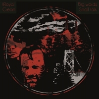 Royal Cream Big Words, Small Talk
