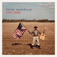 Bibb, Eric & Needed Time Dear America