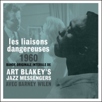 Blakey, Art Les Liasons Dangereuses