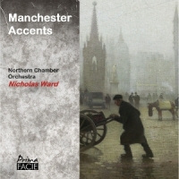 Ward, Nicholas & Northern Chamber Orchestra Manchester Accents