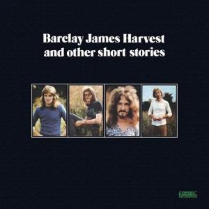 Barclay James Harvest Barclay James Harvest And Other Short Stories