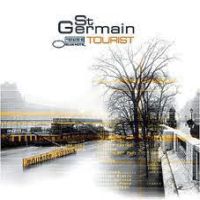 St. Germain Tourist + Download (2012 Remaster)