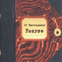 Sixteen Horsepower Hoarse -lp+cd-