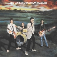 Lurkers Fulham Fallout -coloured-