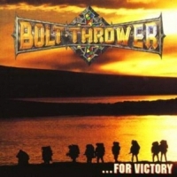 Bolt Thrower ...for Victory -coloured-