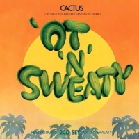 Cactus Restrictions/'ot 'n' Sweaty