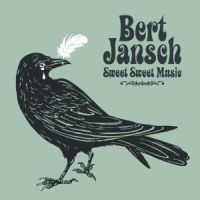 Jansch, Bert Sweet Sweet Music