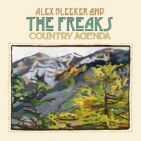 Bleeker, Alex & The Freaks Country Agenda