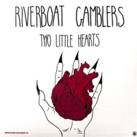 Riverboat Gamblers Two Little Hearts/dento