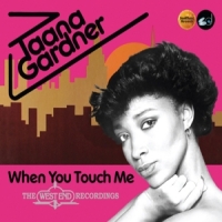 Gardner, Taana When You Touch Me