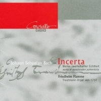 Bach, J.s. Incerta:works Of Question