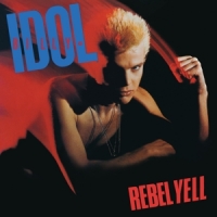Idol, Billy Rebel Yell (2cd)