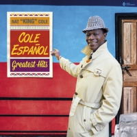 Cole, Nat King Cole Espanol - Greatest Hits
