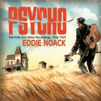Noack, Eddie Psycho
