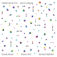 Gisela Horat Trio Live In Leipzig