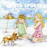 Alpaca Sports When You Need Me The Most -10"-
