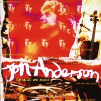 Anderson, Jon Change We Must