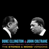 Ellington, Duke & John Coltrane Ellington & Coltrane - Original Stereo & Mono Versions