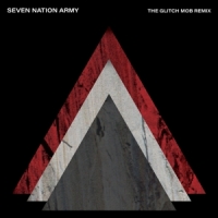 White Stripes, The Seven Nation Army X The Glitch Mob -coloured-