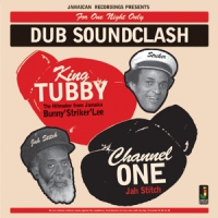 King Tubby Vs Channel One Dub Soundclash