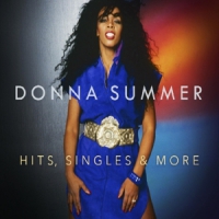 Summer, Donna Hits, Singles & More