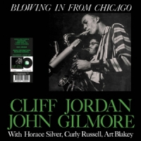 Jordan, Cliff & John Gilmore Blowing In From Chicago -ltd-