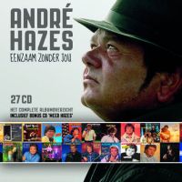Hazes, Andre Eenzaam Zonder Jou / Complete Album