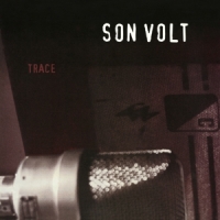 Son Volt Trace