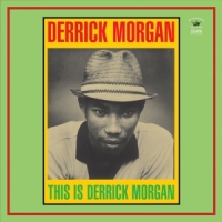 Morgan, Derrick This Is Derrick Morgan