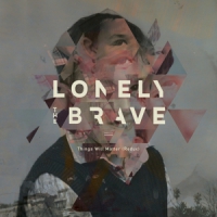 Lonely The Brave Things Will Matter (redux) -coloured-