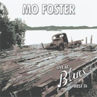 Foster, Mo Live At The Blues West 14