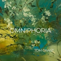 Grant, Tom Omniphoria