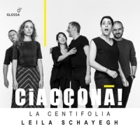 Schayegh, Leila Pachelbel, Bertali, Matteis & Purcell: Ciaccona!