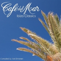 Various Cafe Del Mar Ibiza Classics