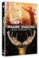 Imagine Dragons Smoke & Mirrors Live