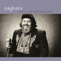 Dr. John Live At The Village Gate